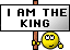 :I'm the king: